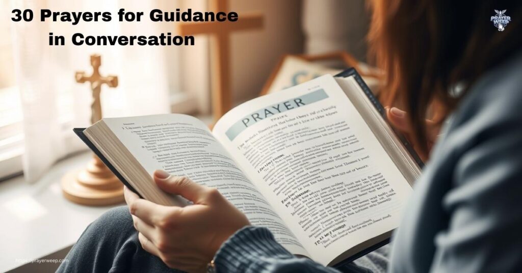 30 Prayers for Guidance in Conversation