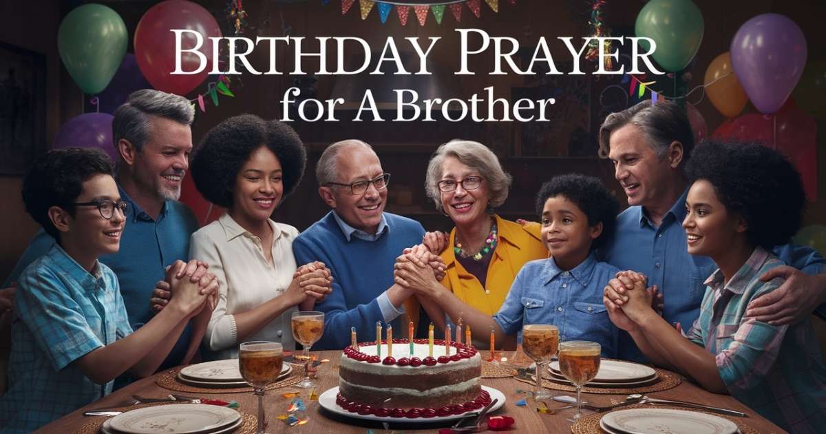 Birthday Prayer for a brother