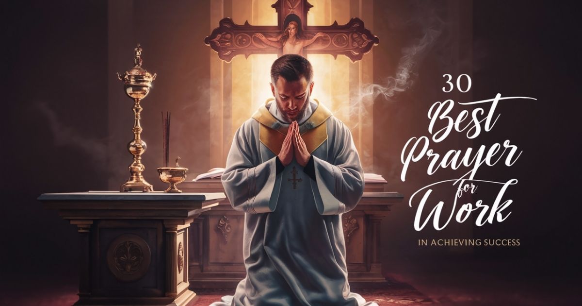 30 Best Prayer For Work