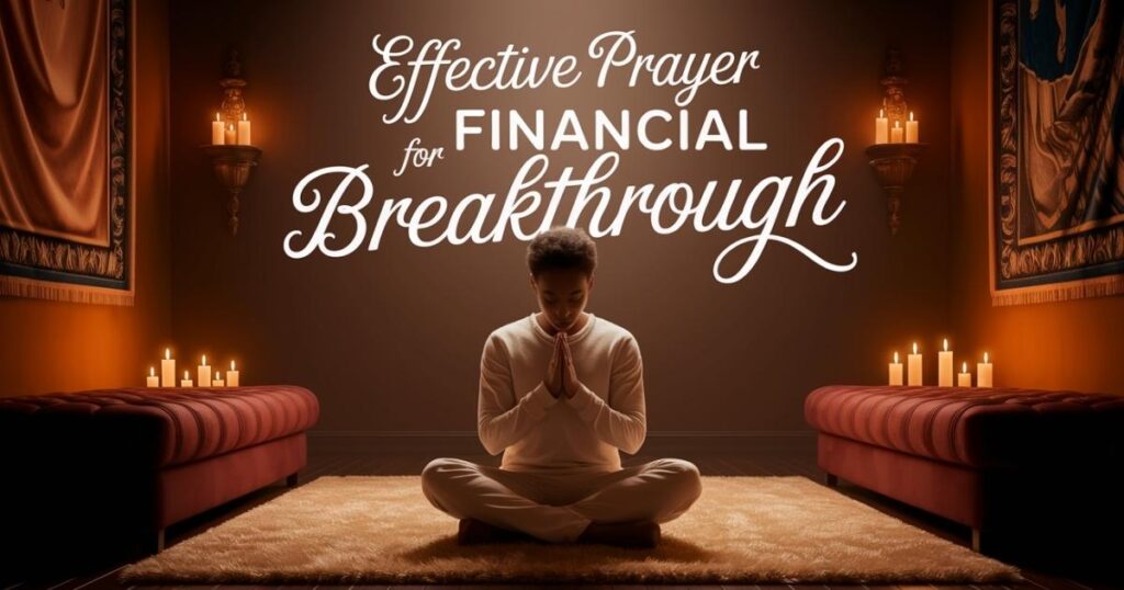 Effective Prayer For Financial Breakthrough​
