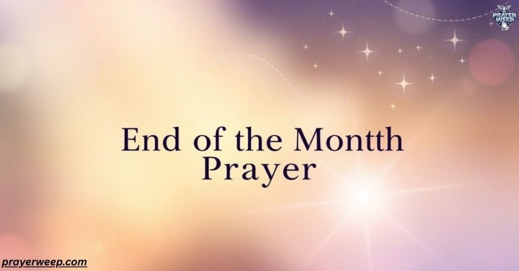 End of the Month Prayer