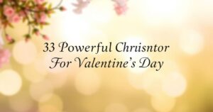 Powerful Christian Prayer For Valentine's Day