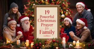 Powerful Christmas Prayer For Family
