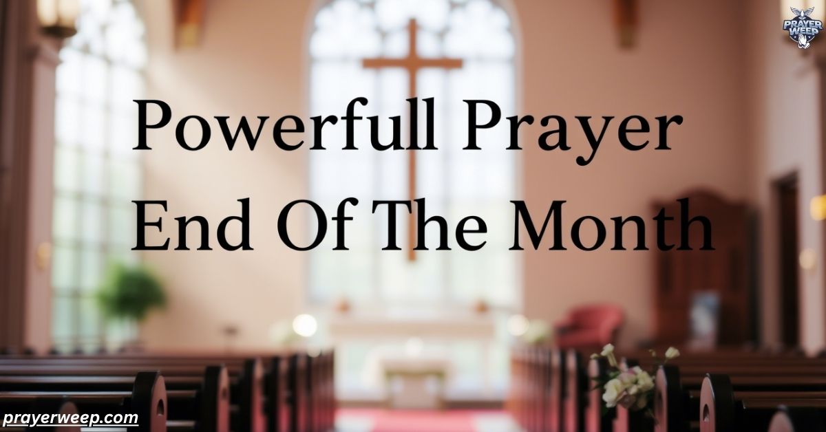 Powerful Prayer For End Of The Month
