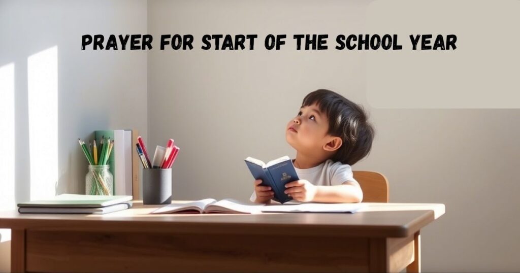 Prayer For Start of The School Year