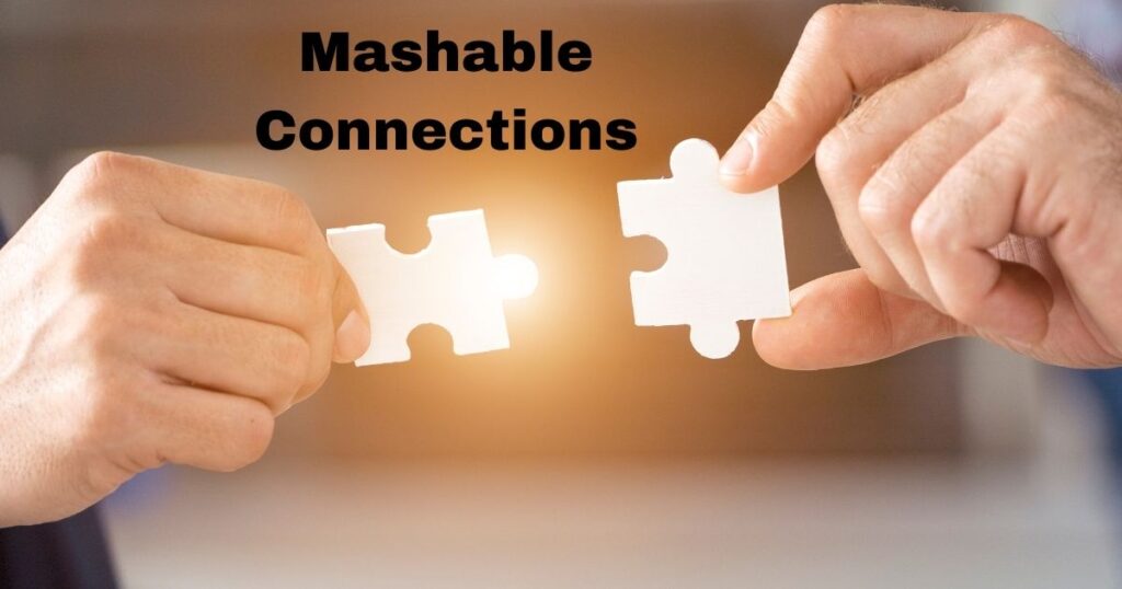 Mashable Connections